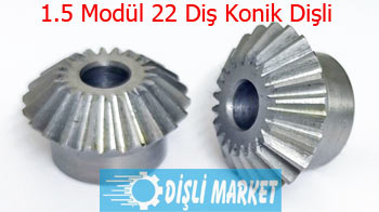 1.5 Modül 22 diş konik dişli
